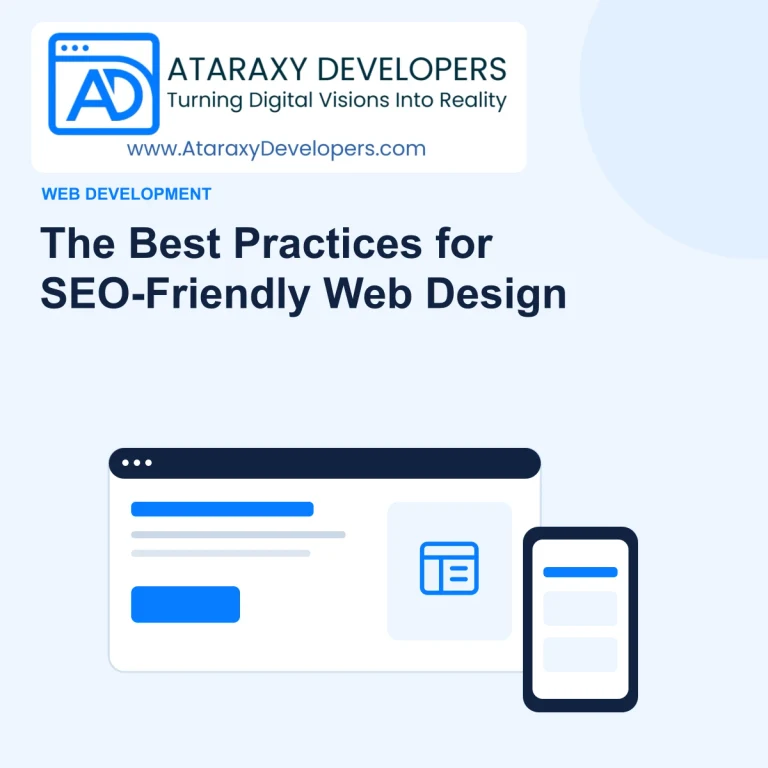 The Best Practices for SEO-Friendly Web Design — Ataraxy Developers editorial illustration.