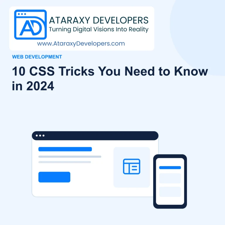 10 CSS Tricks You Need to Know in 2024 — Ataraxy Developers editorial illustration.