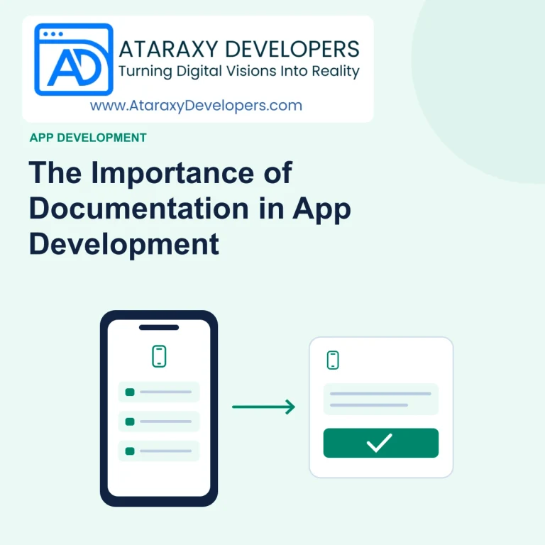 The Importance of Documentation in App Development — Ataraxy Developers editorial illustration.